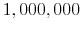  1,000,000