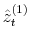  \hat{z}^{(1)}_{t}
