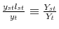  \frac{y_{st} l_{st}} {y_{t}} \equiv \frac{Y_{st}}{Y_t}