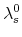  \lambda^0_s