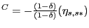 $ ^{C}=-\frac{(1-\delta)}{(1-\delta)}(\eta_{s,s\ast})$