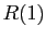 $ R(1)$