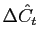 $ \Delta\hat{C}_{t}$