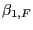 $ \beta_{1,F}$