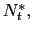 $ N_{t}^{\ast},$