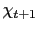 $\displaystyle \chi_{t+1}$