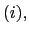 $ (i),$