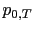 $ p_{0,T}$
