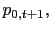 $ p_{0,t+1},$