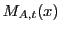 $\displaystyle M_{A,t}(x)$