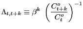 $\displaystyle \Lambda_{t,t+k}\equiv\beta^{k}\ \left( \frac{C_{t+k}^{o}}{C_{t}^{o}}\right) ^{-1}$