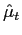 $ \hat{\mu}_{t}$