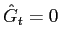$ \hat{G}_{t}=0$