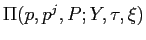 $ \Pi(p,p^{j},P;Y,\tau,\xi)$