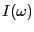 $ I(\omega)$