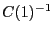 $ C(1)^{-1}$