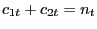 $\displaystyle c_{1t}+c_{2t}=n_{t}$