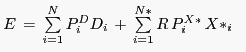 \begin{displaymath} \begin{array}
[c]{l}(2)\,\,E\,=\,\sum\limits_{i=1}^{N} {P_{i}^{D} } D_{i} \,+\,\sum\limits_{i=1}
^{N\ast} {R\,P_{i}^{X\ast} \,X\ast_{i} }\\
\end{array}\end{displaymath}