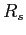 $ R_{s}$