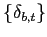 $ \left\{ \mathbf{\delta }_{b,t}\right\} $