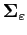 $ \mathbf{\Sigma}_{\varepsilon}$