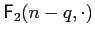 $ \mathsf{F}_{2}(n-q,\cdot)$