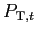 $\displaystyle P_{\text{\textsc{T}},t}$