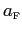 $ a_{\text{\textsc{f}}}$
