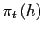 $\displaystyle \pi_{t}\left( h\right)$