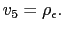 $ v_{5}=\rho_{\epsilon}.$