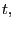 $ t,$