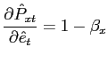 $\displaystyle \frac{\partial\hat{P}_{xt}}{\partial\hat{e}_{t}} = 1-\beta_{x}$
