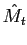 $ \hat{M}_{t}$