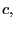$ c,$