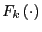 $ F_{k}\left( \cdot\right) $