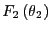 $ F_{2}\left( \theta_{2}\right) $