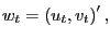 $ w_{t}=\left( u_{t},v_{t}\right) ^{\prime},$