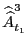$\displaystyle \widehat{\widehat{A}}_{t_{1}}^{3}$