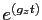 $ e^{(g_zt)}$