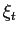 $ \xi_{t}$