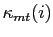 $ \kappa_{mt}(i)$