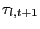 $\displaystyle \tau_{l,t+1}$