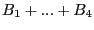 $ B_{1}+...+B_{4}$