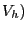 $ V_{h})$