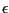 $ \epsilon$