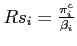 $Rs_{i}=\frac{\pi_i^c}{\beta_{i}}$
