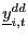 $ \underline{y}_{i,t}^{dd}$