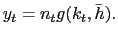 $\displaystyle y_{t} = n_{t} g(k_{t}, \bar{h}).$