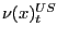 $\nu (x)_{t}^{US}$