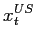 $\displaystyle x_{t}^{US}$